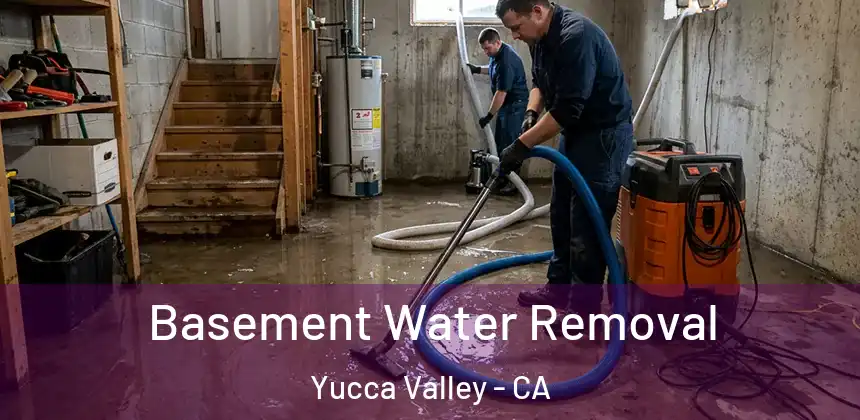  Basement Water Removal Yucca Valley - CA