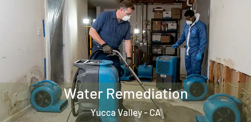 Water Remediation Yucca Valley - CA