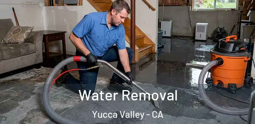 Water Removal Yucca Valley - CA